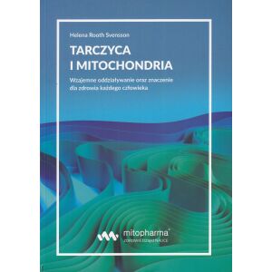 LIVRO - Tarczyca i mitochondria, de Helena Root Svensson (216 páginas) - Viking Supplements
